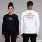 Santa, ich kann alles erklären – Weihnachtspullover unisex mit Frontprint (Frau, Schwarz) und Backprint (Mann, Weiß)