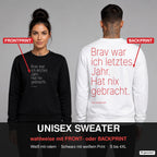Brav war ich letztes Jahr. Hat nix gebracht – Weihnachtspullover wahlweise mit Frontprint oder Backprint – Frau vorne in Schwarz, Mann hinten in Weiß