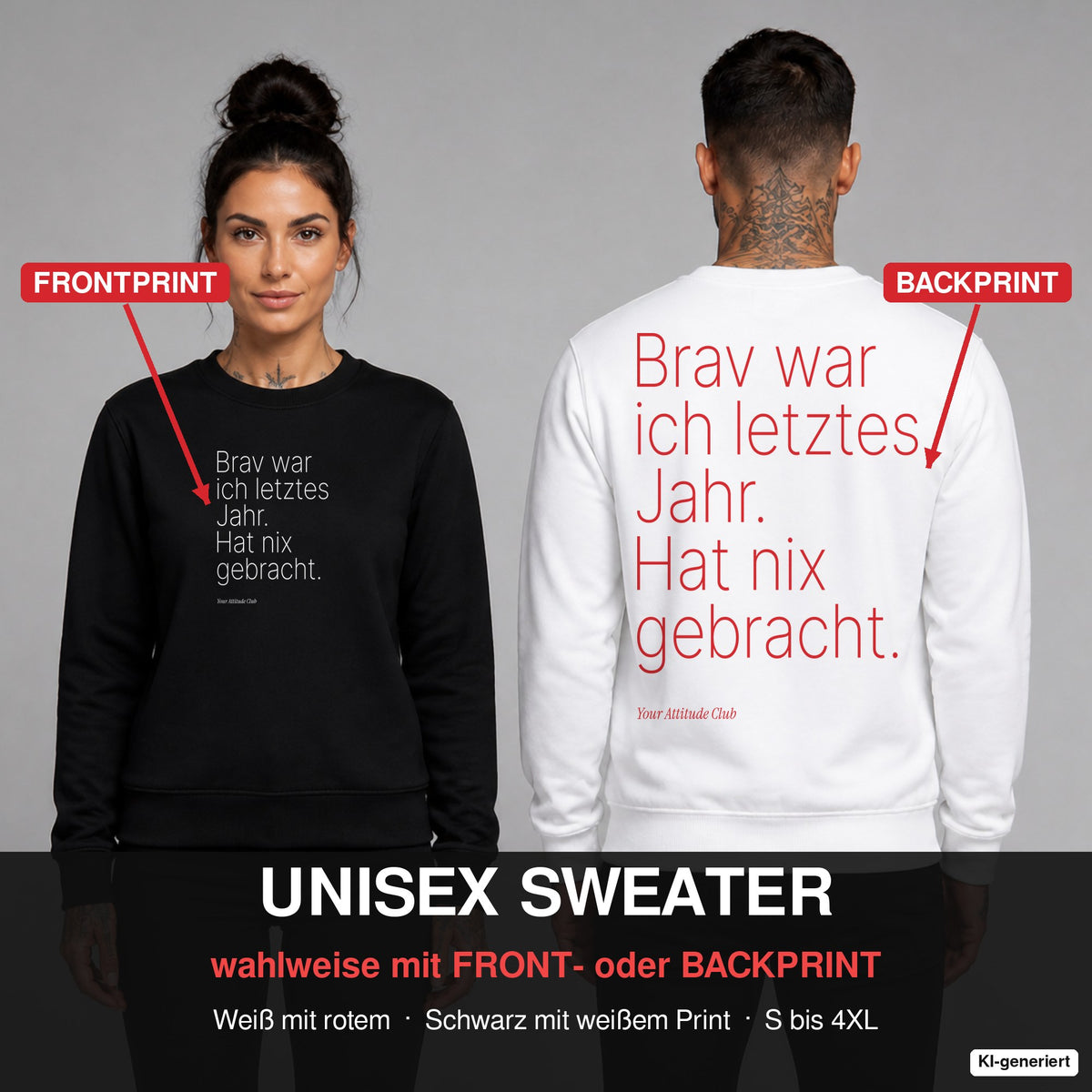 Brav war ich letztes Jahr. Hat nix gebracht – Weihnachtspullover wahlweise mit Frontprint oder Backprint – Frau vorne in Schwarz, Mann hinten in Weiß