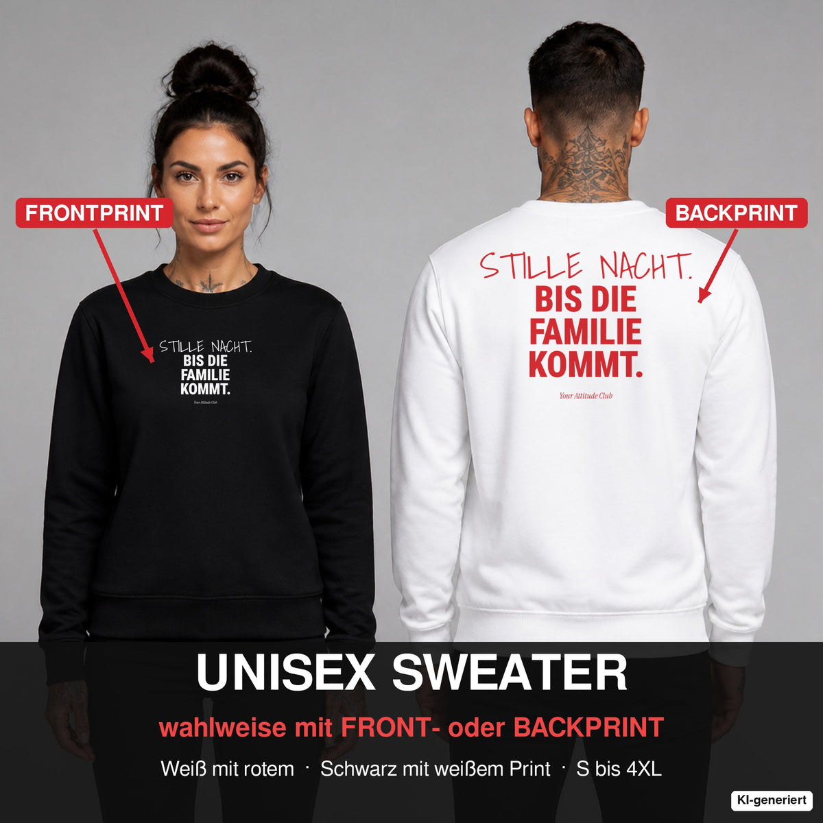 Stille Nacht. Bis die Familie kommt – Weihnachtspullover wahlweise mit Frontprint oder Backprint – Frau vorne in Schwarz, Mann hinten in Weiß