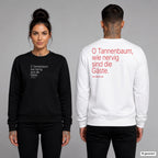 O Tannenbaum, wie nervig sind die Gäste – Weihnachtspullover unisex mit Frontprint (Frau, Schwarz) und Backprint (Mann, Weiß)