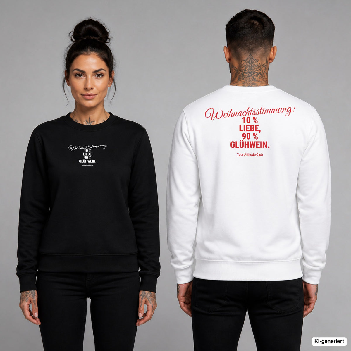 Weihnachtsstimmung: 10 % Liebe, 90 % Glühwein – Weihnachtspullover unisex mit Frontprint (Frau, Schwarz) und Backprint (Mann, Weiß)