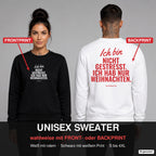 Ich bin nicht gestresst. Ich hab nur Weihnachten – Weihnachtspullover wahlweise mit Frontprint oder Backprint – Frau vorne in Schwarz, Mann hinten in Weiß