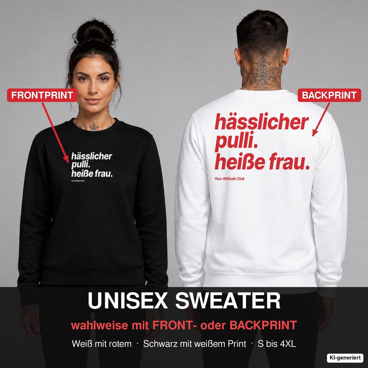 Hässlicher Pulli. Heiße Frau – Weihnachtspullover wahlweise mit Frontprint oder Backprint – Frau vorne in Schwarz, Mann hinten in Weiß