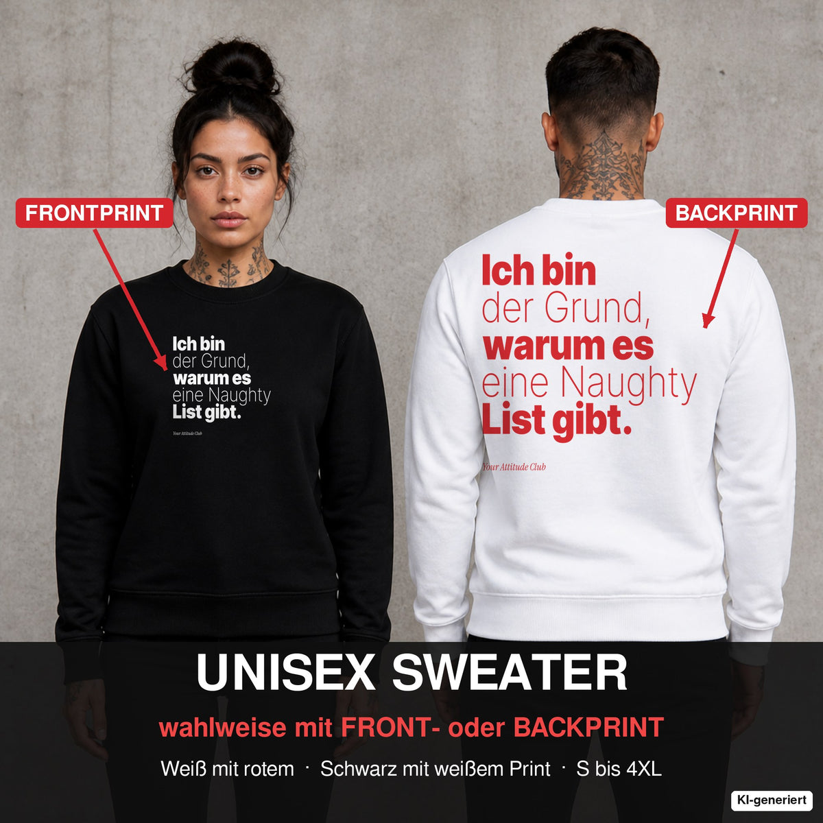 Ich bin der Grund, warum es eine Naughty List gibt – Weihnachtspullover wahlweise mit Front- oder Backprint, Paar vor Betonwand