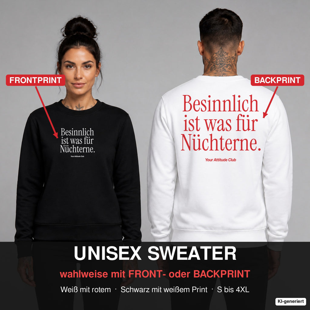 Besinnlich ist was für Nüchterne – Weihnachtspullover wahlweise mit Frontprint oder Backprint – Frau vorne in Schwarz, Mann hinten in Weiß