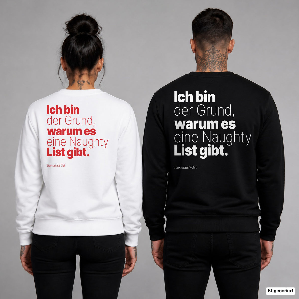 Ich bin der Grund, warum es eine Naughty List gibt – Weihnachtspullover mit Backprint, Frau in Weiß mit rotem und Mann in Schwarz mit weißem Aufdruck