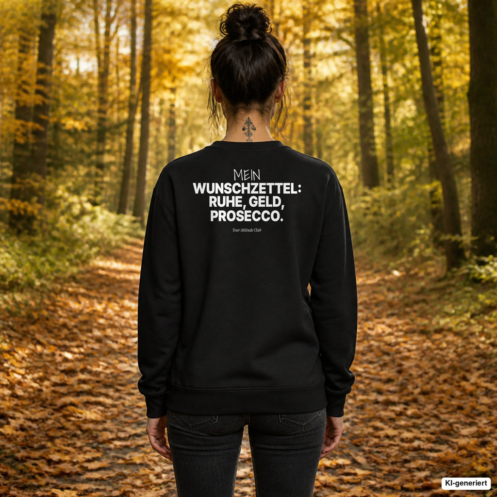 Mein Wunschzettel: Ruhe, Geld, Prosecco – schwarzer Weihnachtspullover mit weißem Backprint, Damen beim Herbstspaziergang