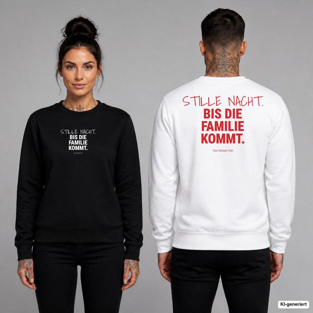 Stille Nacht. Bis die Familie kommt – Weihnachtspullover unisex mit Frontprint (Frau, Schwarz) und Backprint (Mann, Weiß)