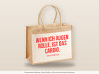 Wenn ich Augen rolle, ist das Cardio. – Jutetasche mit Spruch, große Jutetasche, Detailansicht