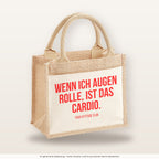 Wenn ich Augen rolle, ist das Cardio. – Jutetasche mit Spruch, kleine Jutetasche 26 × 22 cm