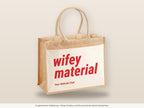 Wifey Material – Jutetasche mit Spruch, große Jutetasche, Detailansicht