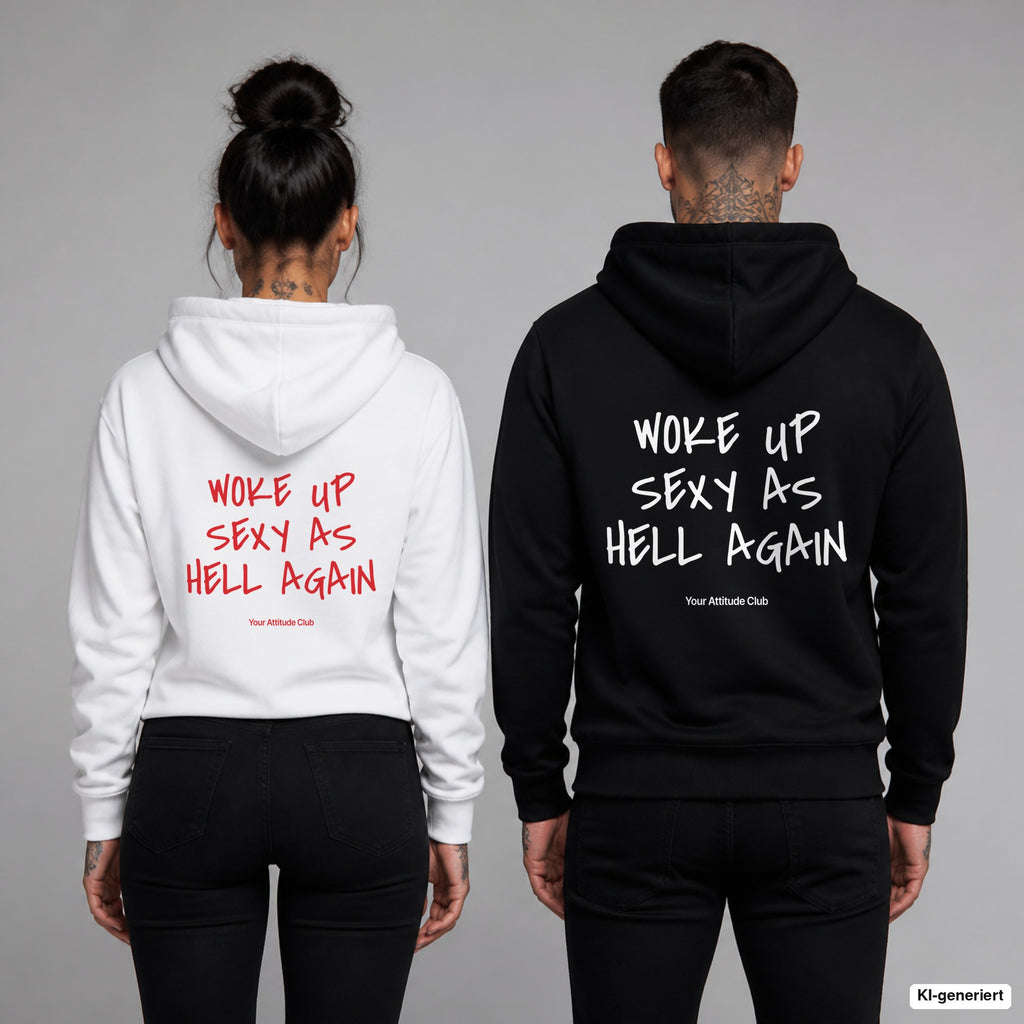 Woke Up Sexy As Hell Again – Hoodie mit Backprint, Frau in Weiß mit rotem und Mann in Schwarz mit weißem Aufdruck