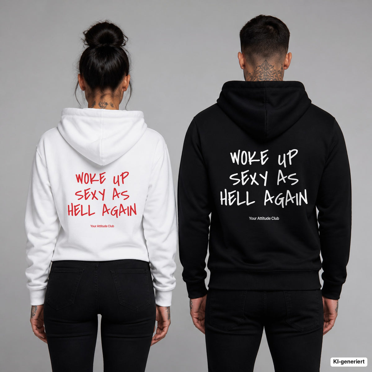 Woke Up Sexy As Hell Again – Hoodie mit Backprint, Frau in Weiß mit rotem und Mann in Schwarz mit weißem Aufdruck