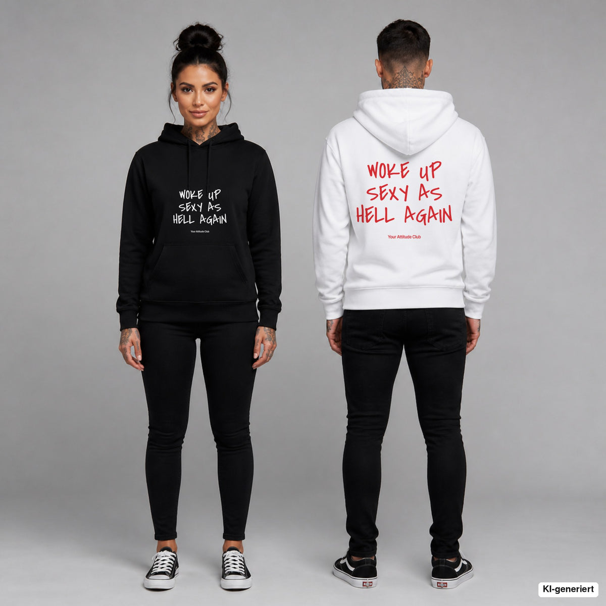 Woke Up Sexy As Hell Again – Hoodie unisex mit Frontprint (Frau, Schwarz) und Backprint (Mann, Weiß)