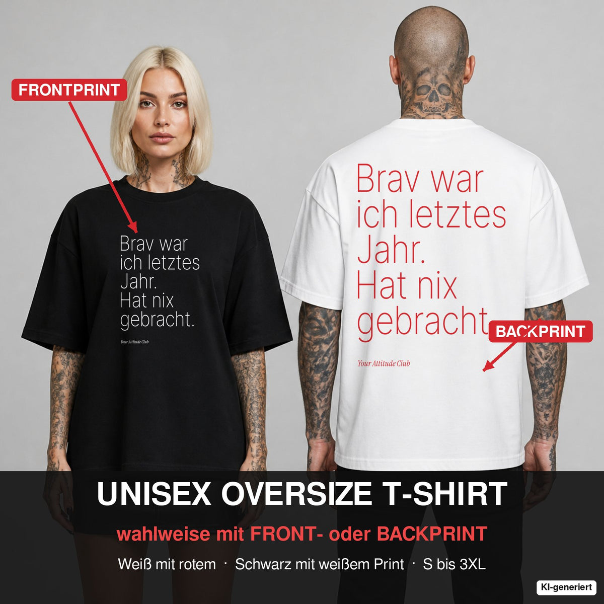 Brav war ich letztes Jahr. Hat nix gebracht. – Weihnachts-Shirt Oversize wahlweise mit Frontprint oder Backprint