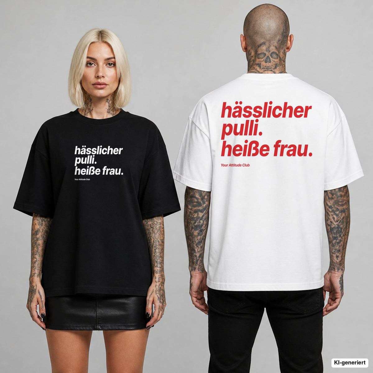 Hässlicher Pulli. Heiße Frau. – Weihnachts-Shirt Oversize mit Frontprint (Frau, Schwarz) und Backprint (Mann, Weiß)