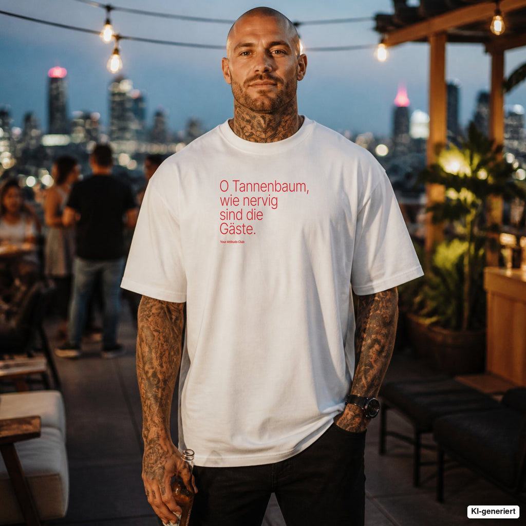O Tannenbaum, wie nervig sind die Gäste. – weißes Oversize T-Shirt mit rotem Frontprint, Herren