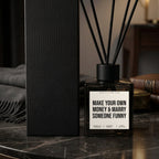 Diffusor Make your own money & marry someone funny Nahaufnahme weißes Etikett