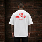 NULL KAPAZITÄT. – weißes Oversize T-Shirt mit rotem Backprint, Herren