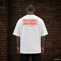 PROFESSIONELL ÜBERFORDERT. – weißes Oversize T-Shirt mit rotem Backprint, Herren