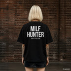 MILF HUNTER – schwarzes Oversize T-Shirt mit weißem Backprint, Damen