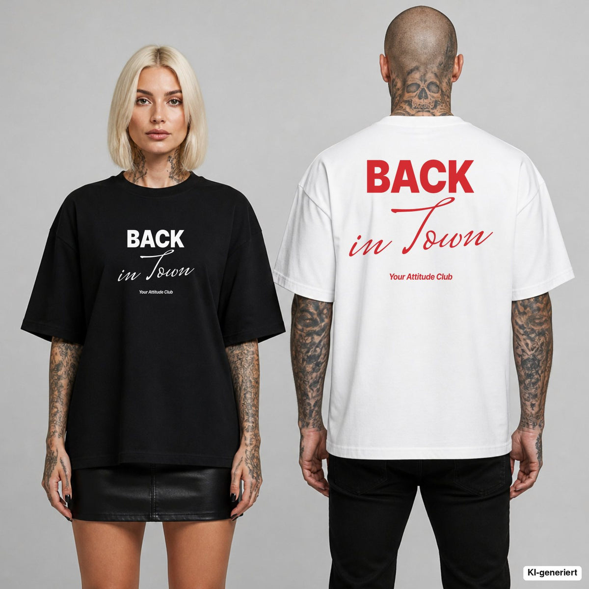 BACK IN TOWN – Oversize T-Shirt mit Frontprint (Frau, Schwarz) und Backprint (Mann, Weiß)