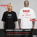 BACK IN TOWN – Oversize T-Shirt wahlweise mit Frontprint (Frau, Schwarz) oder Backprint (Mann, Weiß)