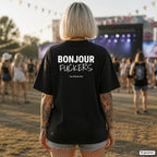 BONJOUR FUCKERS – schwarzes Oversize Shirt mit weißem Backprint auf dem Festival