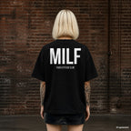 MILF – schwarzes Oversize T-Shirt mit weißem Backprint, Damen