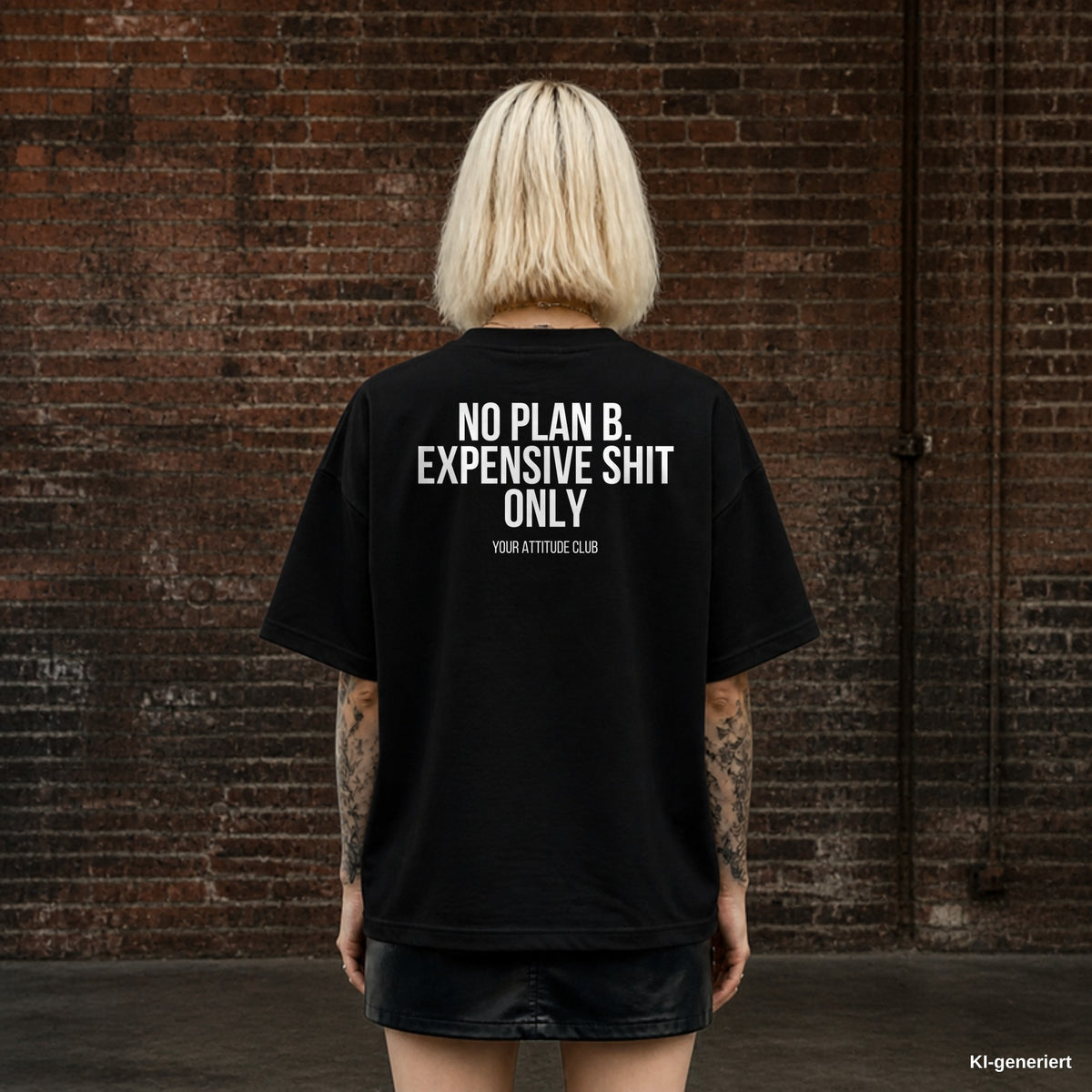 NO PLAN B. EXPENSIVE SHIT ONLY – schwarzes Oversize T-Shirt mit weißem Backprint, Damen