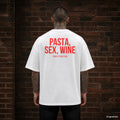 PASTA, SEX, WINE – weißes Oversize T-Shirt mit rotem Backprint, Herren