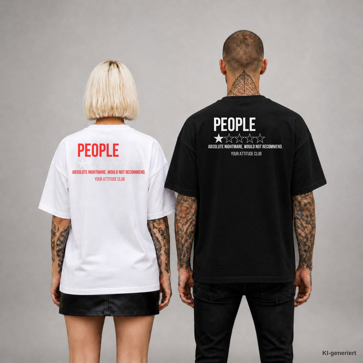 PEOPLE. ABSOLUTE NIGHTMARE, WOULD NOT RECOMMEND. – Oversize T-Shirt Unisex mit Backprint, Frau in Weiß mit rotem und Mann in Schwarz mit weißem Aufdruck