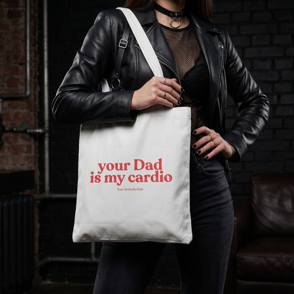 Your Dad is my cardio Beutel – freche Statement Tragetasche Baumwolle, lustiger Stoffbeutel, Tote Bag Damen Herren, provokanter Shopper