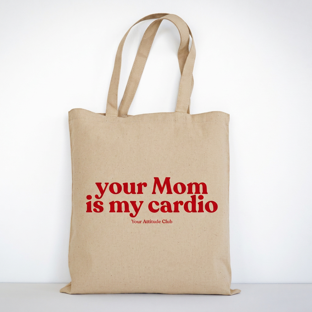 Your Mom is my cardio Beutel – freche Statement Tragetasche Baumwolle, lustiger Stoffbeutel, Tote Bag Damen Herren, provokanter Shopper