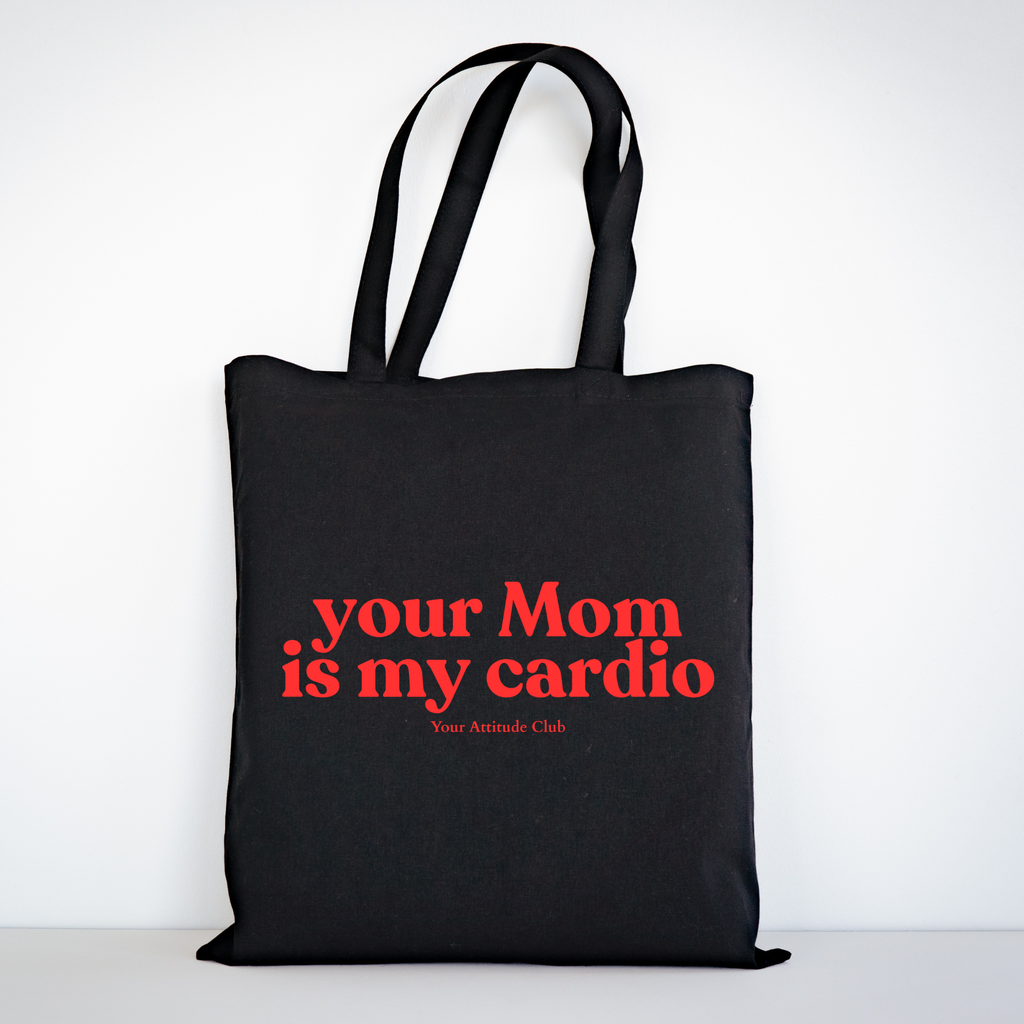 Your Mom is my cardio Beutel – freche Statement Tragetasche Baumwolle, lustiger Stoffbeutel, Tote Bag Damen Herren, provokanter Shopper